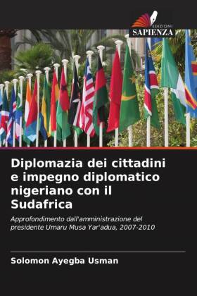 Seller image for Diplomazia dei cittadini e impegno diplomatico nigeriano con il Sudafrica for sale by moluna