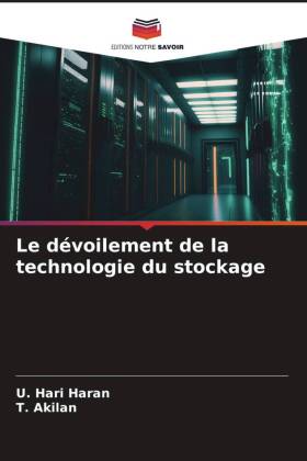 Seller image for Le d�voilement de la technologie du stockage for sale by moluna