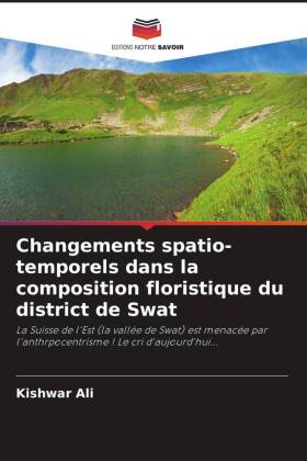 Seller image for Changements spatio-temporels dans la composition floristique du district de Swat for sale by moluna