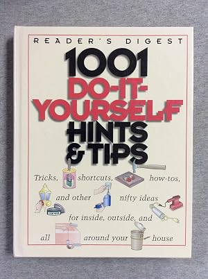 Imagen del vendedor de 1001 Do-It-Yourself Hints And Tips a la venta por Book Nook