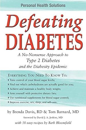 Seller image for Defeating Diabetes: A No-Nonsense Approach to Type 2 Diabetes and the Diabesity Epidemic (Personal Health Solutions) for sale by WeBuyBooks