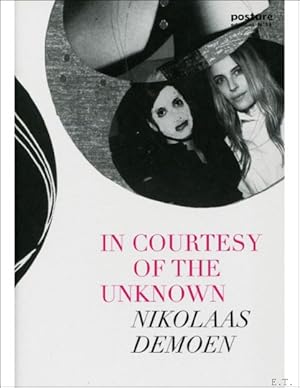 Immagine del venditore per Nikolaas Demoen In Courtesy of the Unknown venduto da BOOKSELLER  -  ERIK TONEN  BOOKS