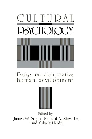Imagen del vendedor de Cultural Psychology: Essays on Comparative Human Development a la venta por Reliant Bookstore