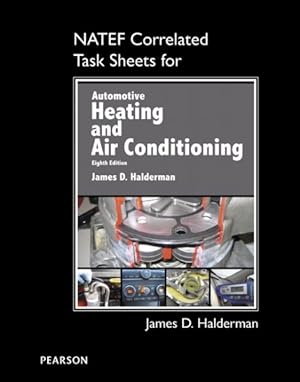 Seller image for Automotive Heating and Air Conditioning NATEF Correlated Task Sheets for sale by GreatBookPricesUK