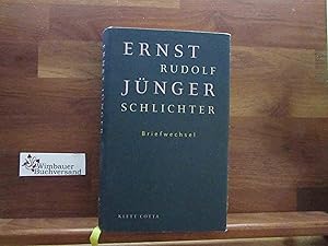 Bild des Verk�ufers f�r Briefe 1935 - 1955. Ernst J�nger ; Rudolf Schlichter. Hrsg., kommentiert und mit einem Nachw. von Dirk Hei�erer zum Verkauf von Antiquariat im Kaiserviertel | Wimbauer Buchversand