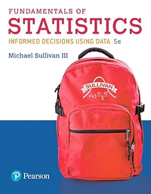 Immagine del venditore per Fundamentals of Statistics : Informed Decisions Using Data venduto da GreatBookPricesUK