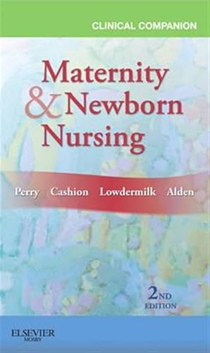 Immagine del venditore per Clinical Companion for Maternity & Newborn Nursing venduto da GreatBookPricesUK