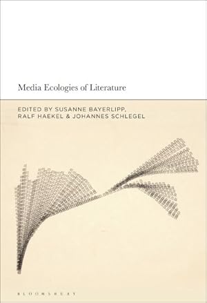 Immagine del venditore per Media Ecologies of Literature venduto da GreatBookPrices