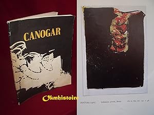 Immagine del venditore per Canogar -------- [ Testo ITALIANO - Fran�ais - Espanol ] venduto da Okmhistoire