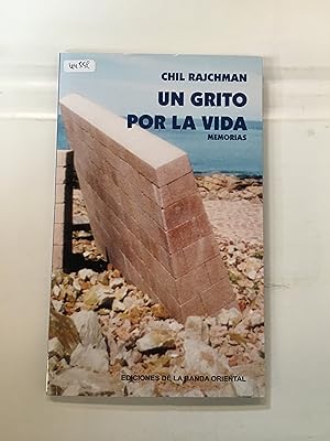 Seller image for Un grito por la vida for sale by NAVEBOOKS