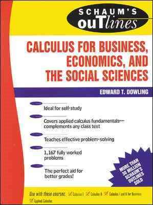 Bild des Verkufers fr Schaum's Outline of Theory and Problems of Calculus for Business, Economics, and the Social Sciences zum Verkauf von GreatBookPrices