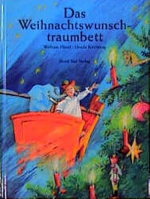 Bild des Verk�ufers f�r Das Weihnachtswunschtraumbett zum Verkauf von Versandantiquariat Felix M�cke