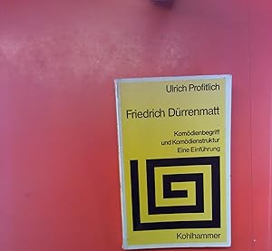 Imagen del vendedor de Friedrich D�rrenmatt. Kom�dienbegriff und Kom�dienstruktur. Eine Einf�hrung a la venta por biblion2