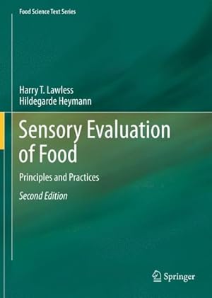 Immagine del venditore per Sensory Evaluation of Food : Principles and Practices venduto da GreatBookPrices