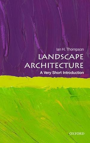 Bild des Verkufers fr Landscape Architecture : A Very Short Introduction zum Verkauf von AHA-BUCH GmbH