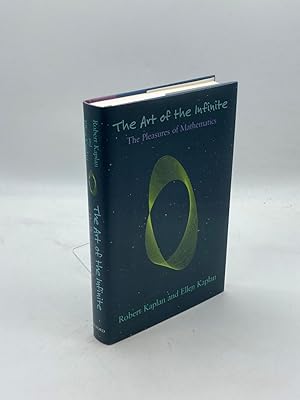 Seller image for The Art of the Infinite The Pleasures of Mathematics for sale by True Oak Books