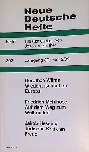 Bild des Verk�ufers f�r Wiederanschlu� an Europa./ Auf dem Weg zum Weltfrieden./ J�dische Kritik an Freud. Neue Deutsche Hefte, 202. Jahrgang 36, Heft 2/1989. zum Verkauf von books4less (Versandantiquariat Petra Gros GmbH & Co. KG)