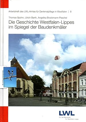 Seller image for Die Geschichte Westfalen-Lippes im Spiegel der Baudenkm�ler. for sale by Antiquariat Schr�ter -Uta-Janine St�rmer