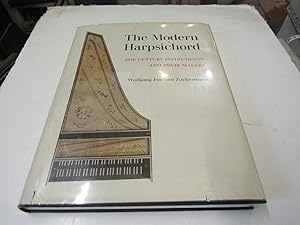 Immagine del venditore per The Modern Harpsichord: 20th Century Instruments and Their Makers venduto da Court Street Books LLC