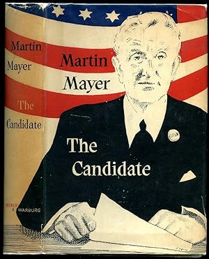 Imagen del vendedor de The Candidate a la venta por Little Stour Books PBFA Member