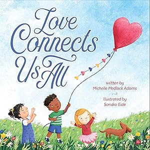 Immagine del venditore per Love Connects Us All venduto da clickgoodwillbooks
