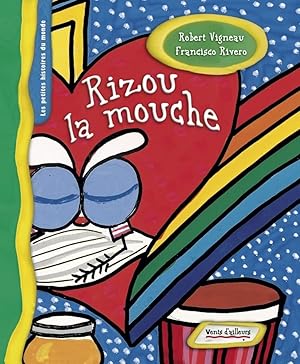 Bild des Verk�ufers f�r Rizou la mouche zum Verkauf von D�mons & Merveilles