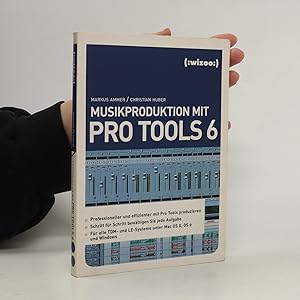 Immagine del venditore per Musikproduktion mit Pro Tools 6 venduto da Bookbot