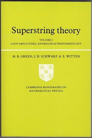 Immagine del venditore per Superstring Theory: Volume 2, Loop Amplitudes, Anomalies and Phenomenology (Cambridge Monographs on Mathematical Physics) venduto da Lake Country Books and More