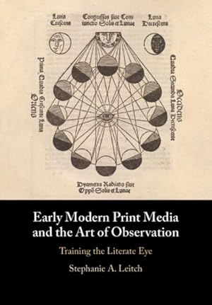 Immagine del venditore per Early Modern Print Media and the Art of Observation : Training the Literate Eye venduto da GreatBookPricesUK
