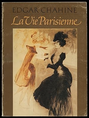 Immagine del venditore per La Vie Parisienne: Edgar Chahine venduto da Between the Covers-Rare Books, Inc. ABAA