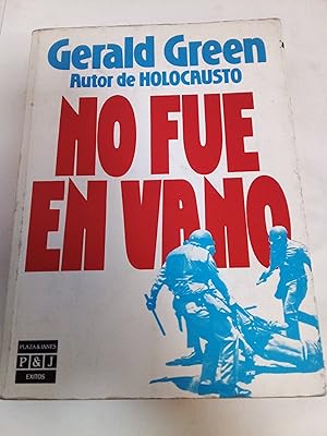 Imagen del vendedor de No Fue En Vano a la venta por LAMCULTURAL