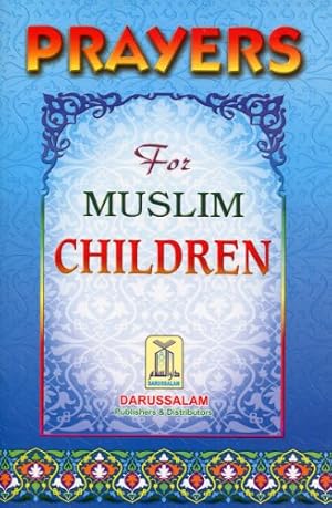 Bild des Verk�ufers f�r Prayers for Muslim Children zum Verkauf von WeBuyBooks