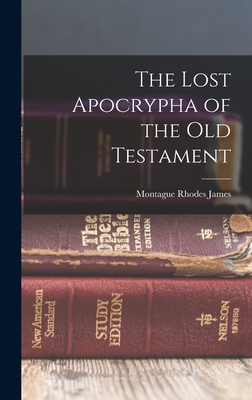 Seller image for The Lost Apocrypha of the Old Testament (Hardback or Cased Book) for sale by BargainBookStores