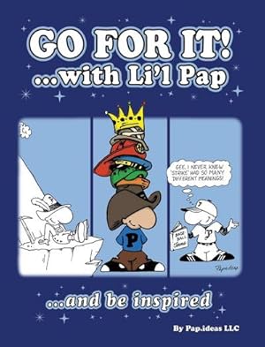 Bild des Verk�ufers f�r Go For it! : .with Li'l Pap zum Verkauf von AHA-BUCH GmbH