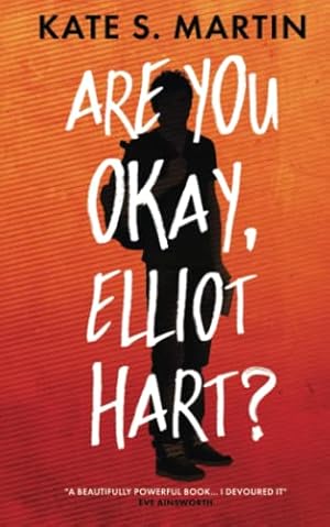 Bild des Verk�ufers f�r Are You Okay, Elliot Hart? (Mallowbank Series) zum Verkauf von WeBuyBooks