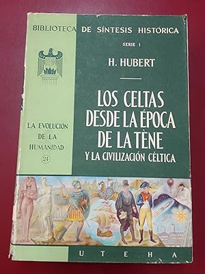 Los celtas desde la época de La Tène y la civilización céltica