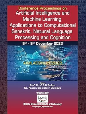 Imagen del vendedor de Artificial Intelligence and Machine Learning Applications to Computational Sanskrit, Natural Language Processing and Cognition a la venta por Vedams eBooks (P) Ltd
