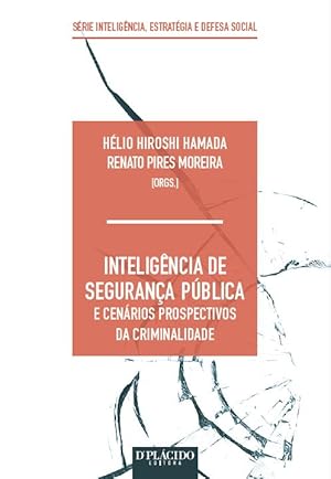 Bild des Verkufers fr Inteligncia de segurana pblica e cenrios prospectivos da criminalidade zum Verkauf von Distribras