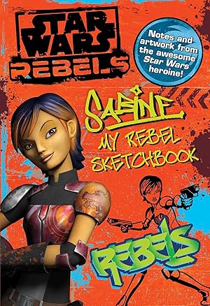 Immagine del venditore per Star Wars Rebels: Sabine My Rebel Sketchbook (3) venduto da Zoom Books Company