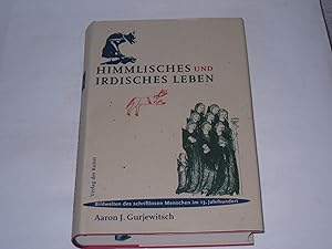 Bild des Verk�ufers f�r Himmlisches und irdisches Leben. Bildwelten des schriftlosen Menschen im 13. Jahrhundert ; die Exempel zum Verkauf von Der-Philo-soph