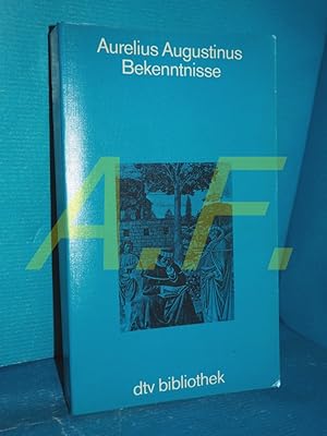 Image du vendeur pour Bekenntnisse [Eingel. u. bertr. von Wilhelm Thimme] / dtv , 6120 : dtv-Bibliothek mis en vente par Antiquarische Fundgrube e.U.