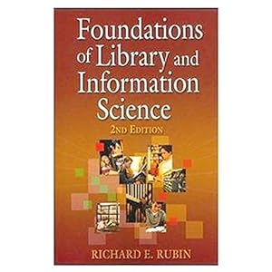 Seller image for Foundations of Library and Information Science for sale by WeBuyBooks