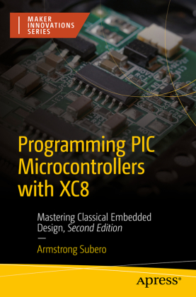 Seller image for Programming PIC Microcontrollers with XC8 for sale by moluna