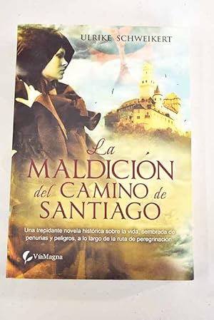 Imagen del vendedor de La maldicin del Camino de Santiago a la venta por Alcan Libros