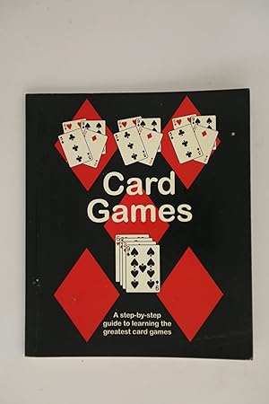 Immagine del venditore per Card games: a step-by-step guide to learning the greatest card games venduto da Book Express (NZ)
