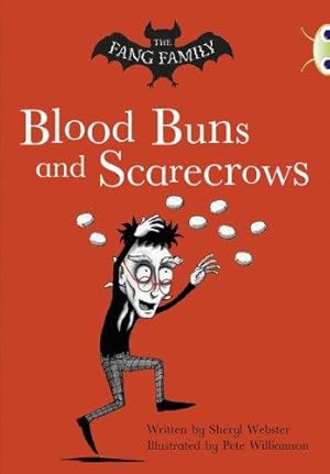 Bild des Verk�ufers f�r Bug Club Independent Fiction Year Two Gold B The Fang Family: Buns and Scarecrows zum Verkauf von WeBuyBooks