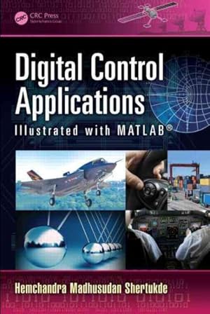 Immagine del venditore per Digital Control Applications : Illustrated With Matlab venduto da GreatBookPricesUK