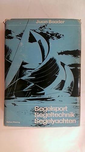 Bild des Verkufers fr SEGELSPORT, SEGELTECHNIK, SEGELYACHTEN. zum Verkauf von Buchmerlin