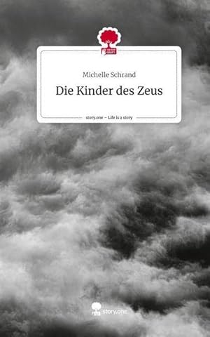 Seller image for Die Kinder des Zeus. Life is a Story - story.one for sale by AHA-BUCH GmbH