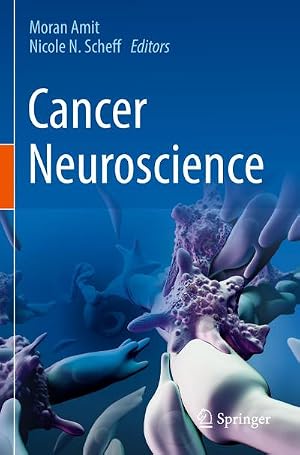 Immagine del venditore per Cancer Neuroscience venduto da BuchWeltWeit Ludwig Meier e.K.
